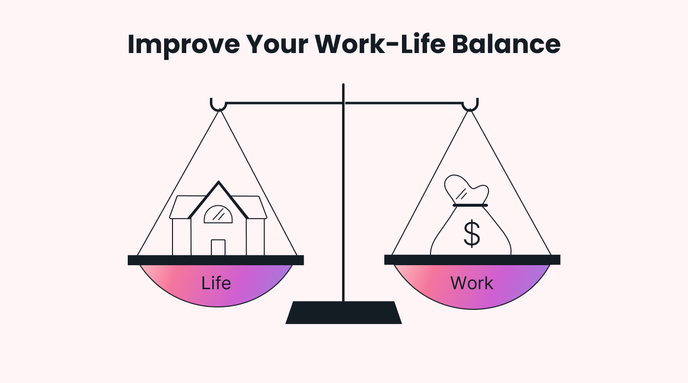 How to Improve Your Work-Life Balance (Even with a Packed Schedule)
