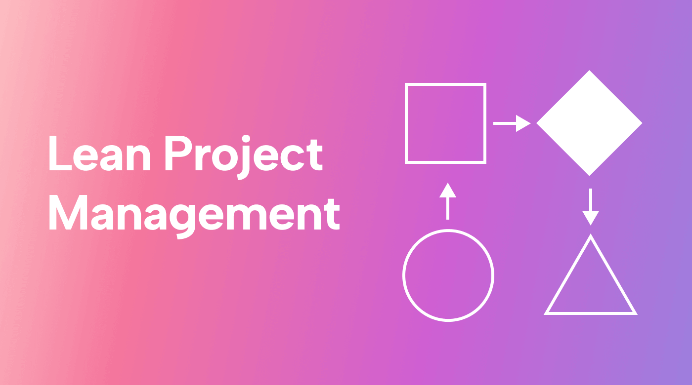What Is Lean Project Management, Its Principles, and Its Tools?