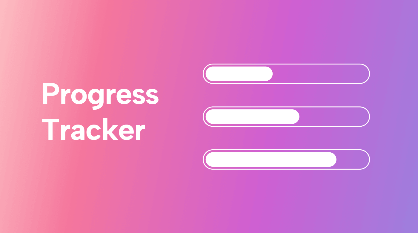 How to Use a Progress Tracker to Deliver Successful Projects