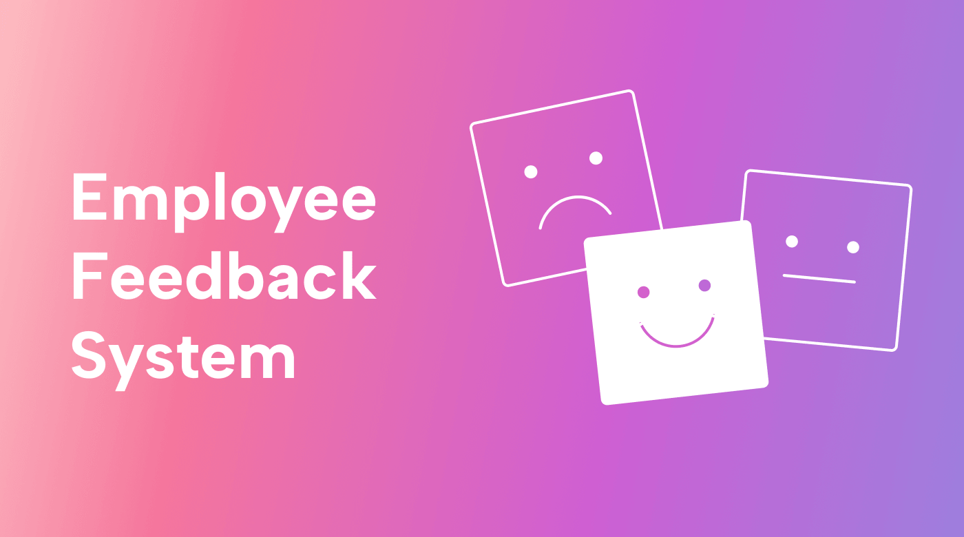 Creating an Employee Feedback System: Top Strategies for 2023
