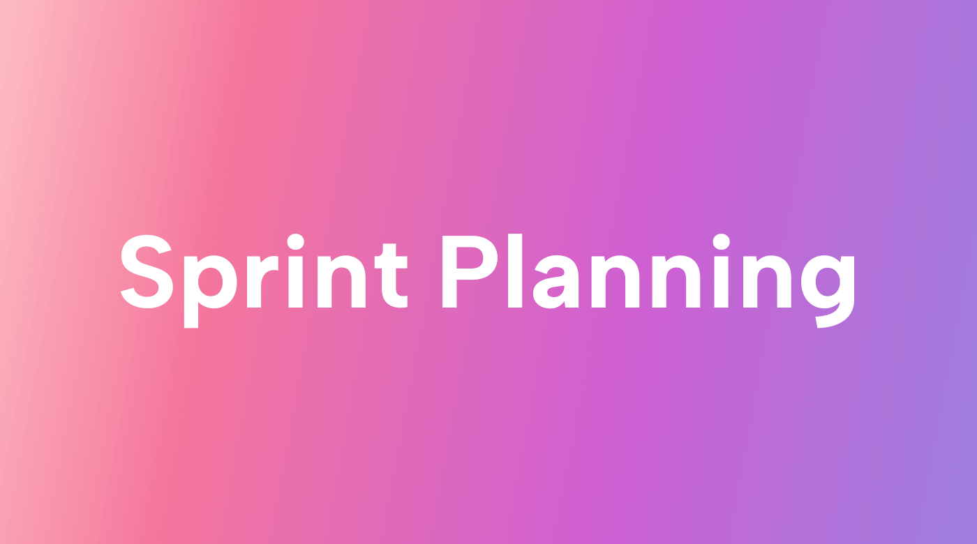 The Secrets to Effective Sprint Planning