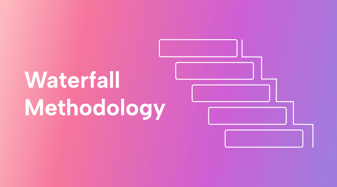 Understanding the Waterfall Methodology: A Sequential Approach to Project Management