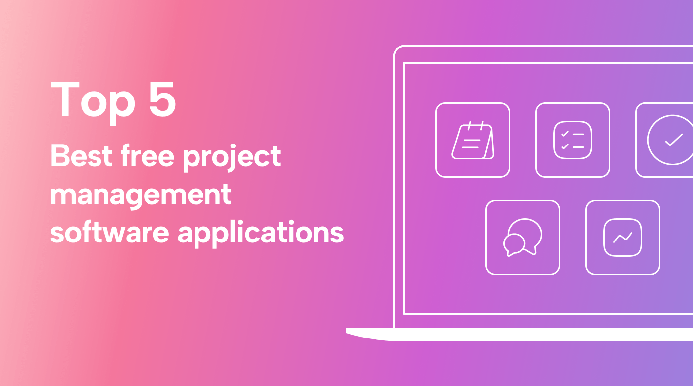 Best Free Project Management Software in 2023