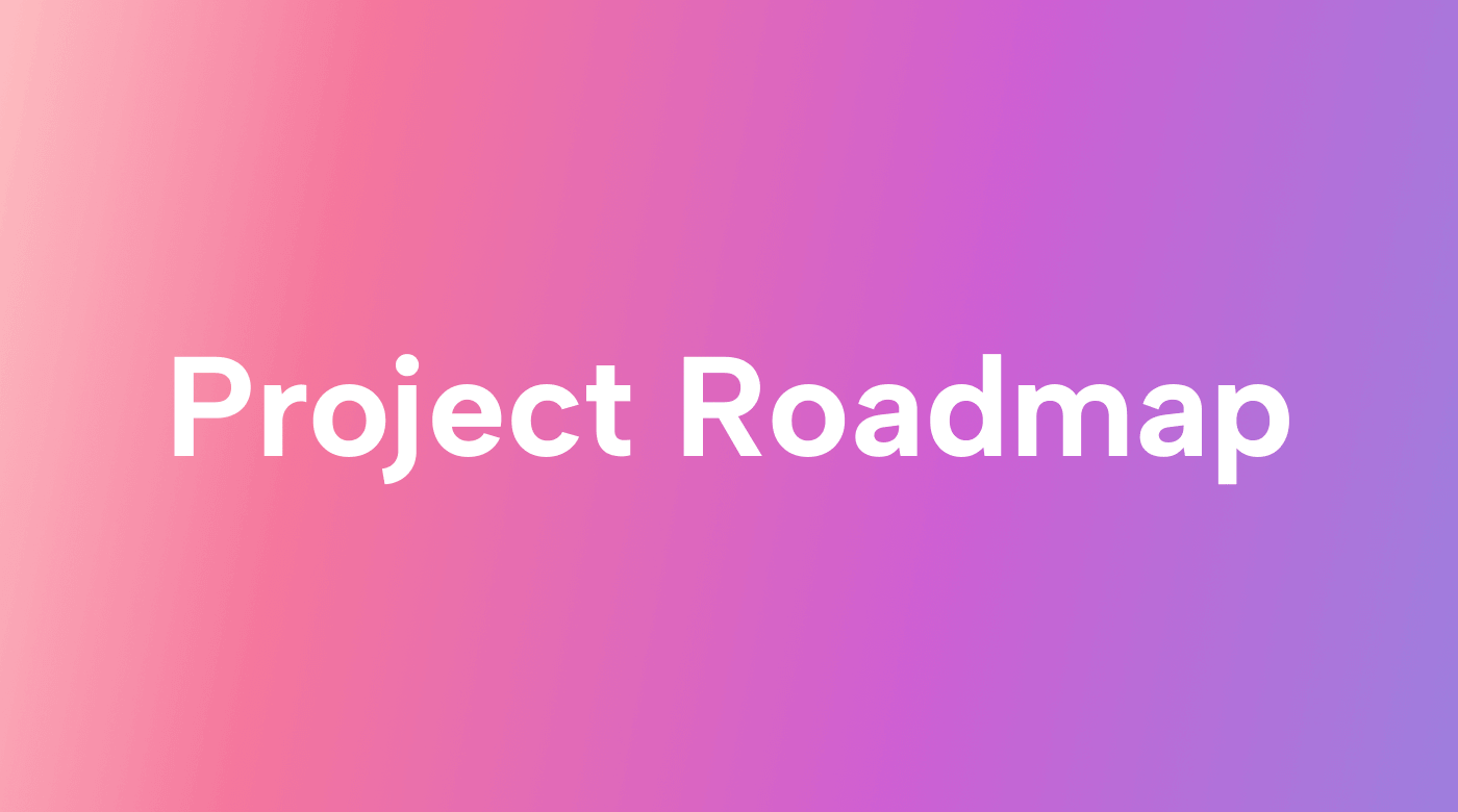 Project Roadmaps Are a Handy Guide to Achieving Goals