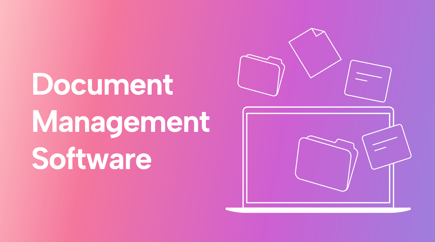 Document Management Software: Which Is Best for Your Business?