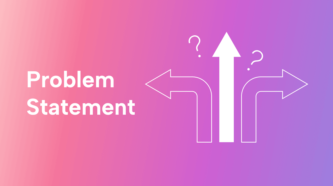 How to Write a Problem Statement in 5 Steps