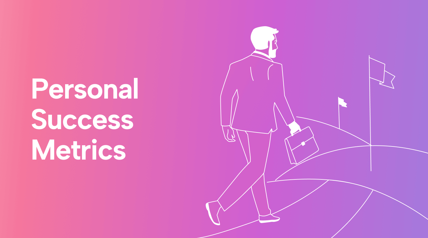 Personal Success Measurement: Set Your Own KPIs for Work and Life