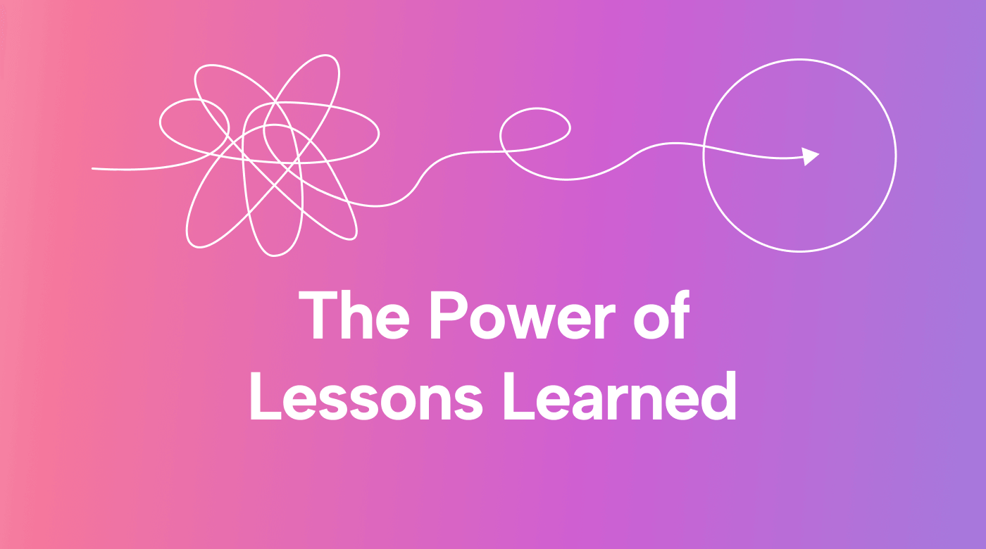 Harness the Power of Lessons Learned Project Management