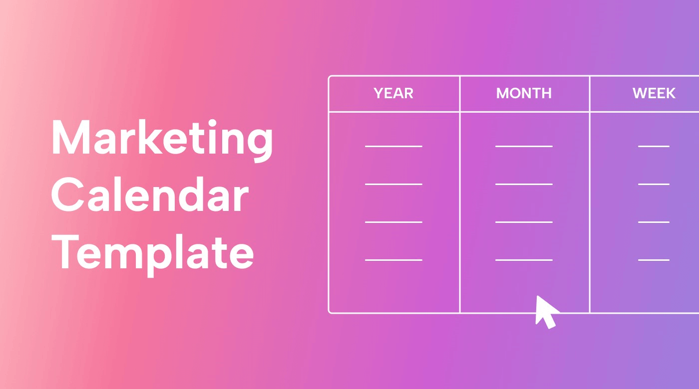 How to Create Your Own Marketing Calendar Template
