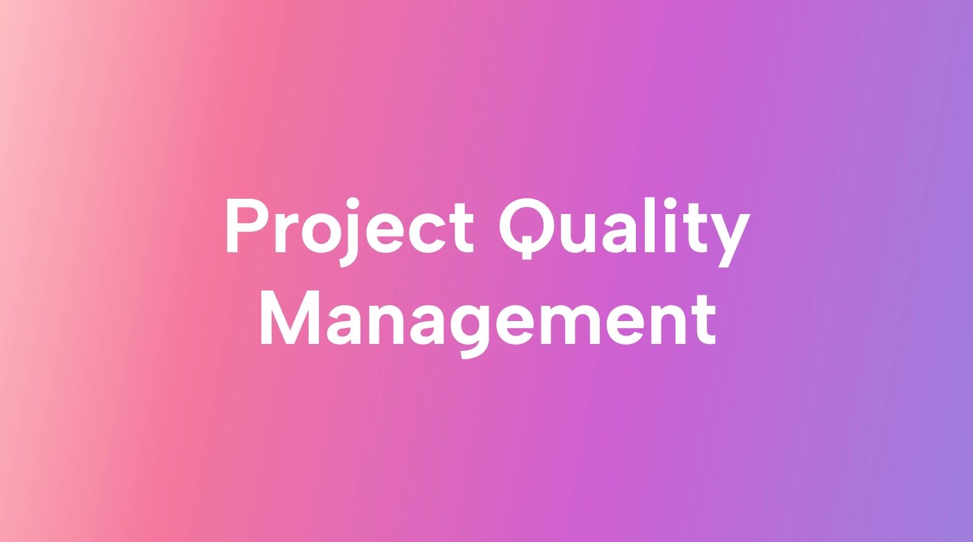 Project Quality Management Is the Key to Delivering Successful Projects