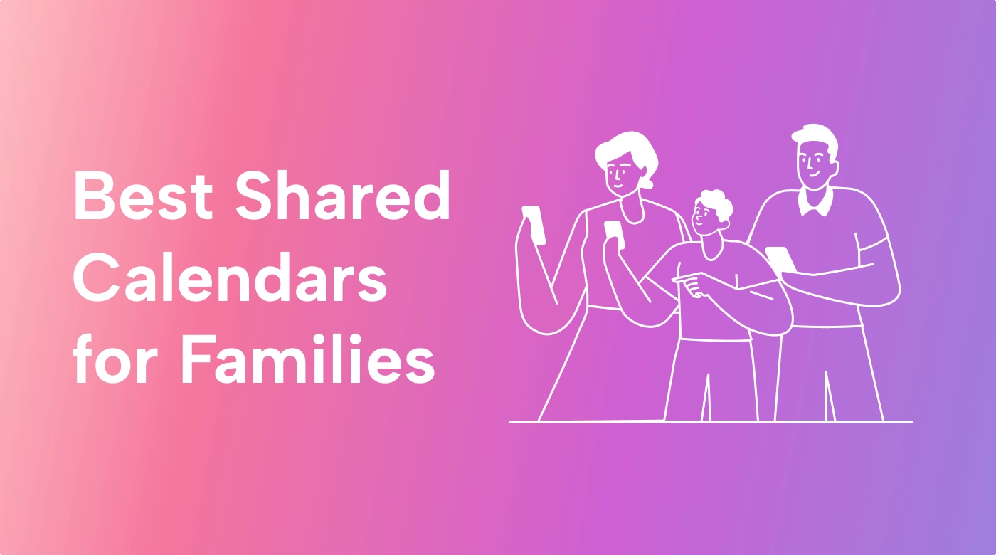 I Tested The Best Shared Calendar Apps For Families. Here Are My Favorites