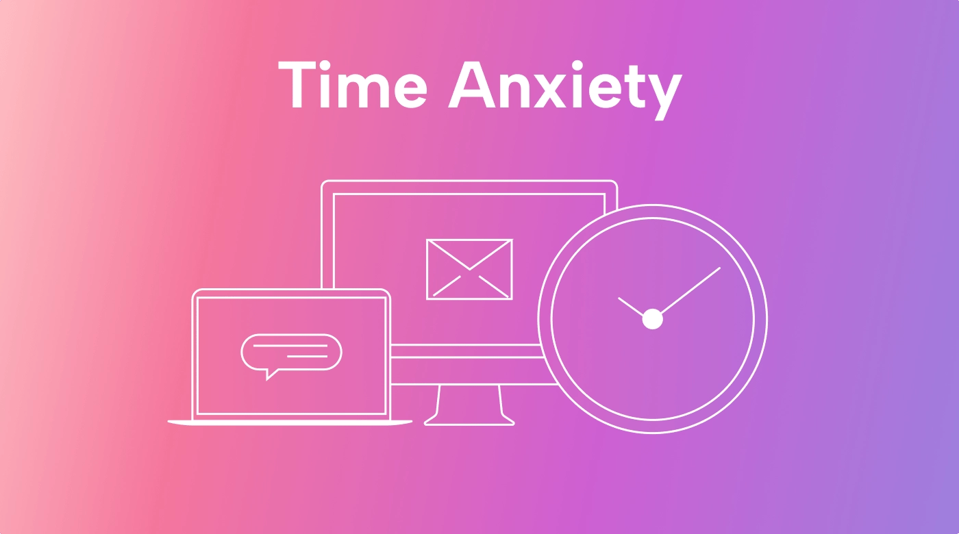 How to Overcome Time Anxiety at Work (Explanations, Tips, & Techniques)