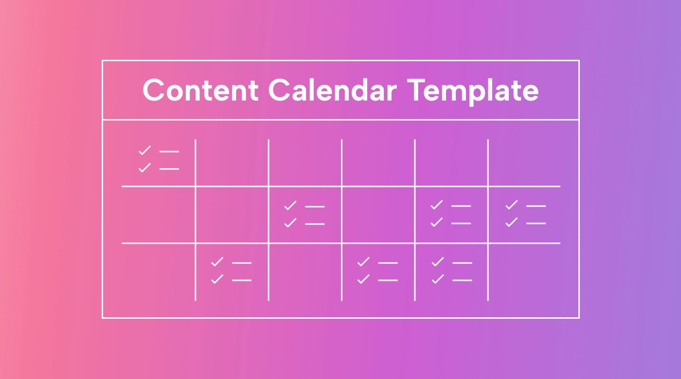 How to Build a Content Calendar Template 