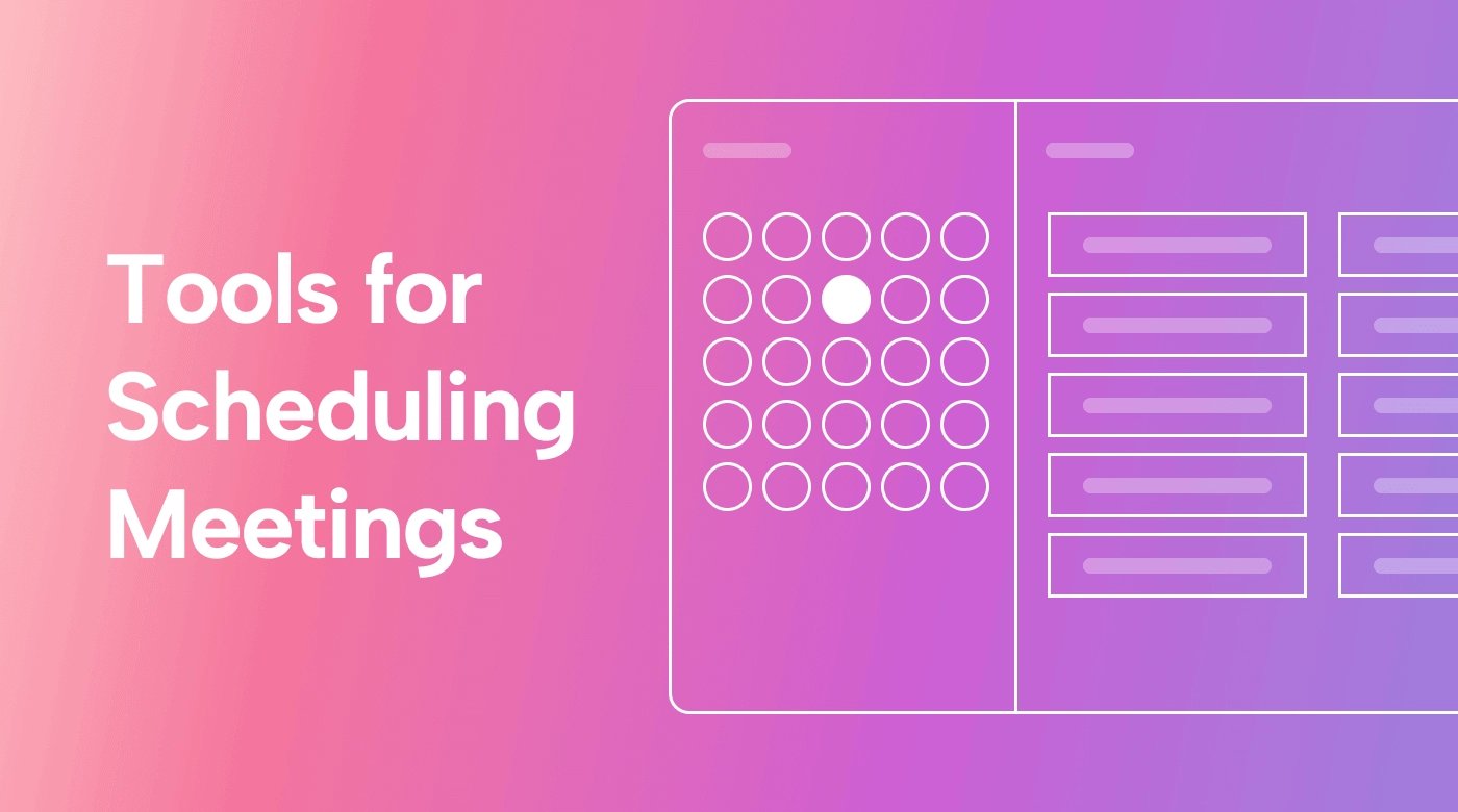 The 10 Best Scheduling Tools for Setting Meetings Efficiently