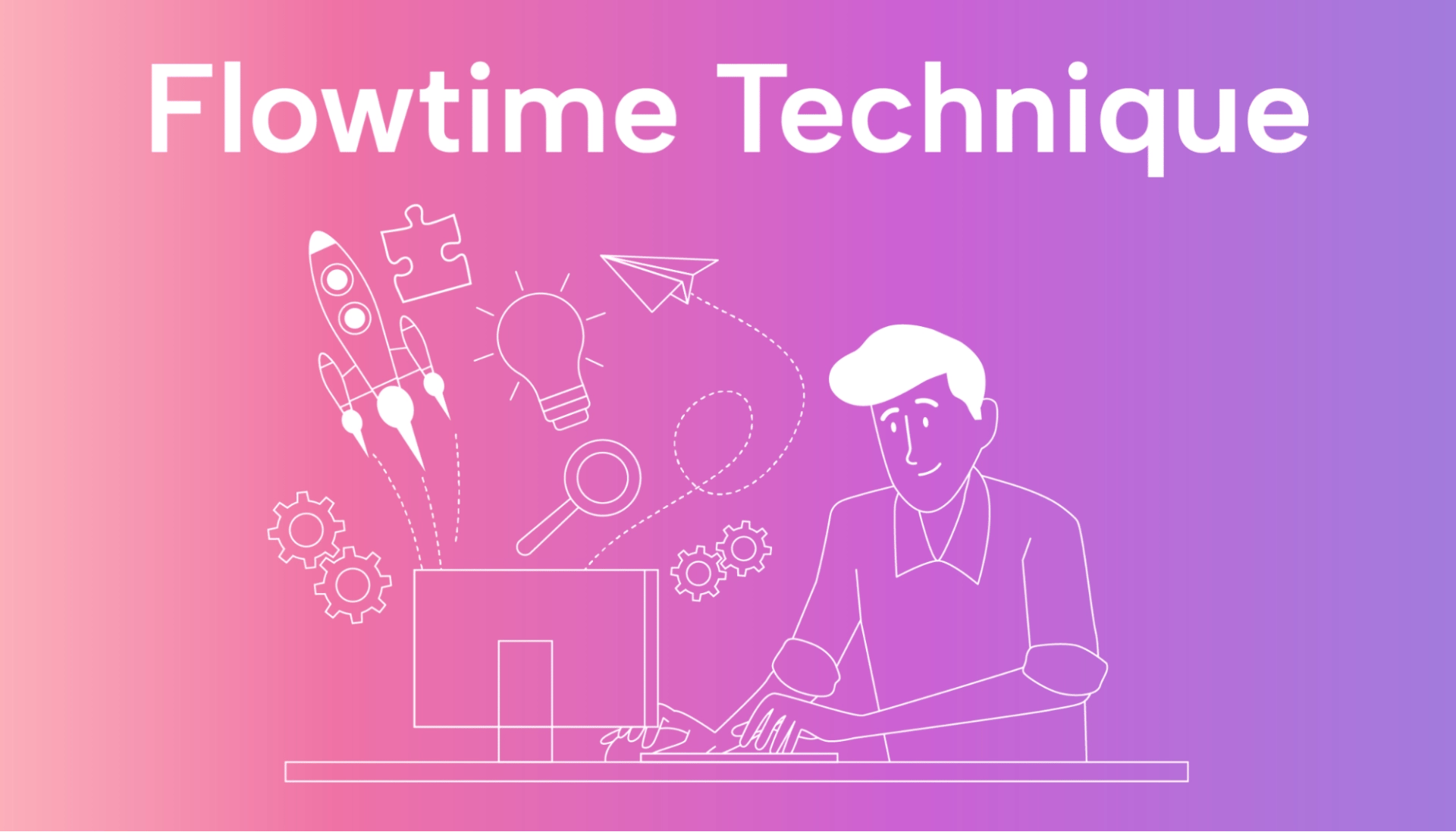 The Flowtime Technique: Pros, Cons, and a Step-by-Step Guide