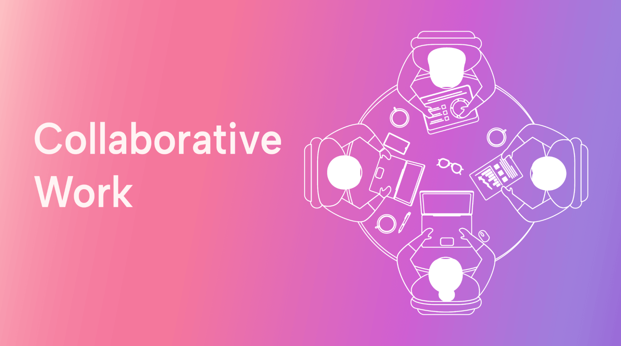 How to Create a Collaborative Work Environment