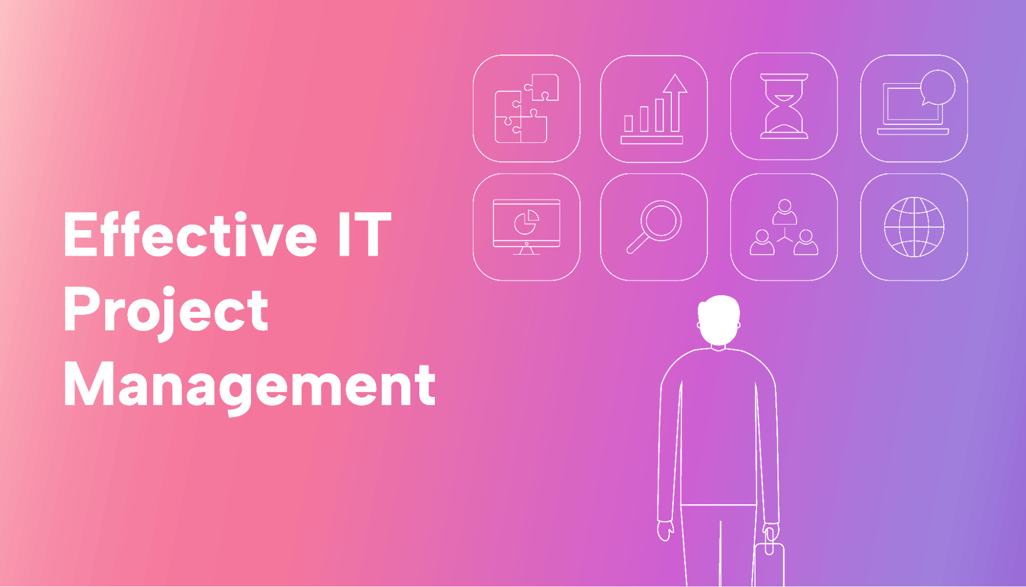 Strategies for Success: IT Project Management Made Easy
