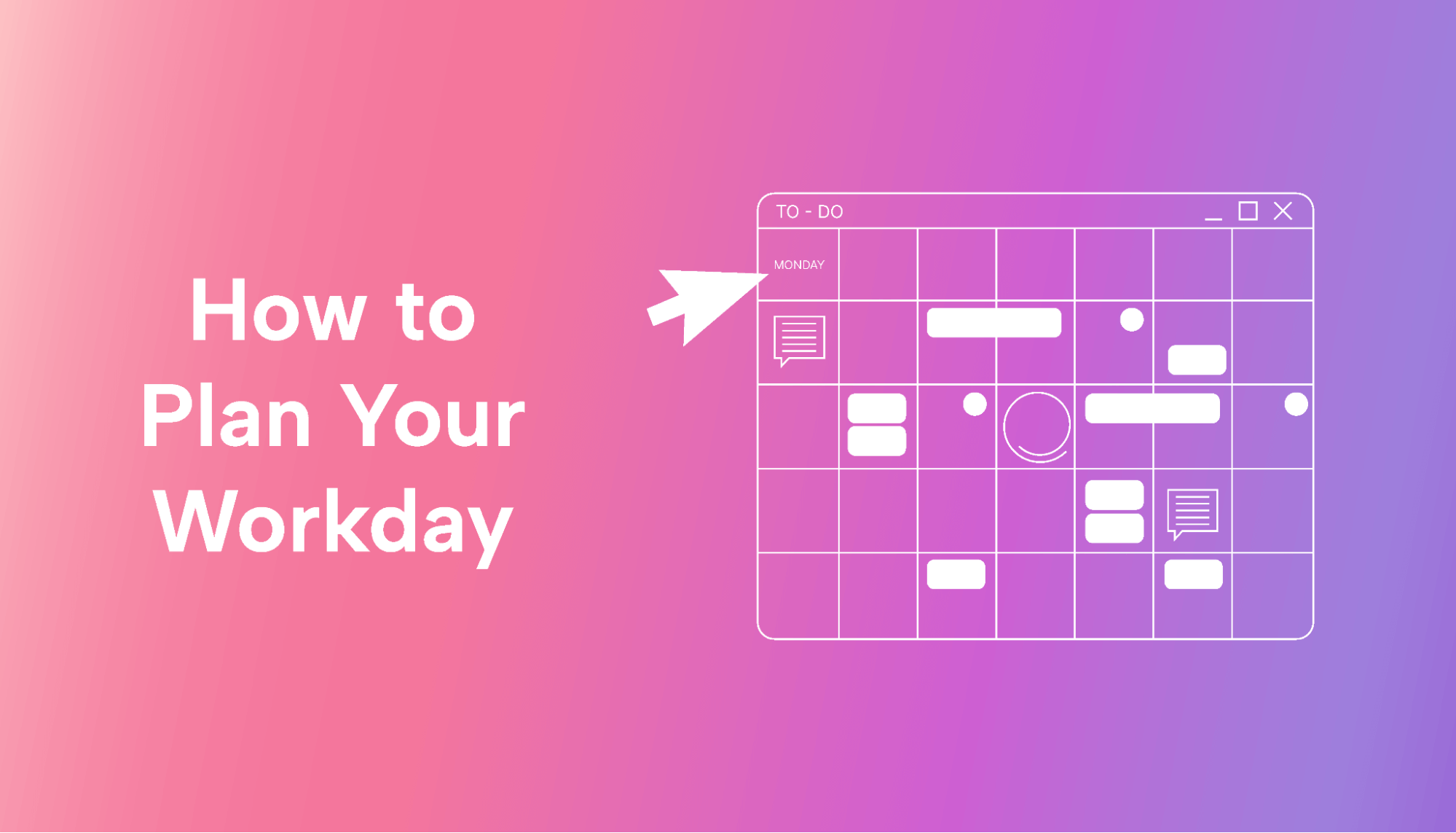 How to Plan Your Day at Work