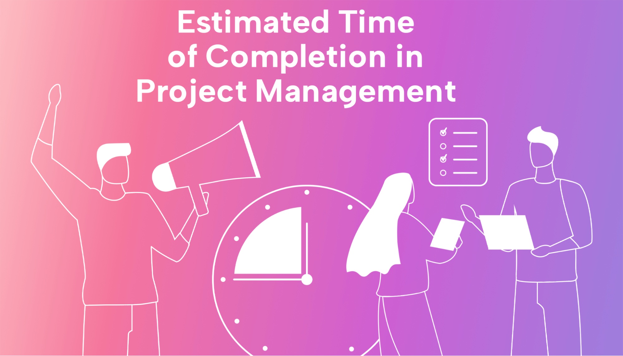 ETC or ETA? Estimated Time of Completion in Project Management