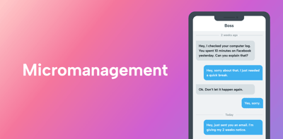 The Dangers of Micromanagement: What Is It and How Bosses Can Stop Doing It