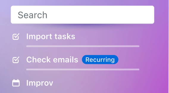 🔍 Search: Instant Access to your tasks, projects and events