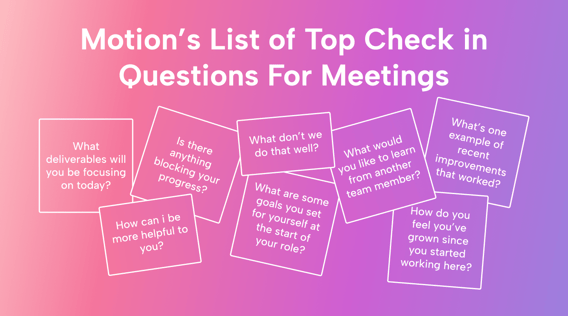 Motion’s List of Top Check-in Questions for Meetings