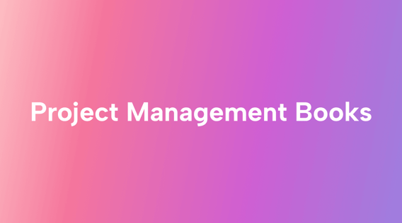 Project Management Books to Boost Your Career