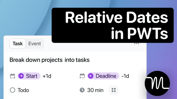 Introducing relative dates for tasks in Project Workflow Templates