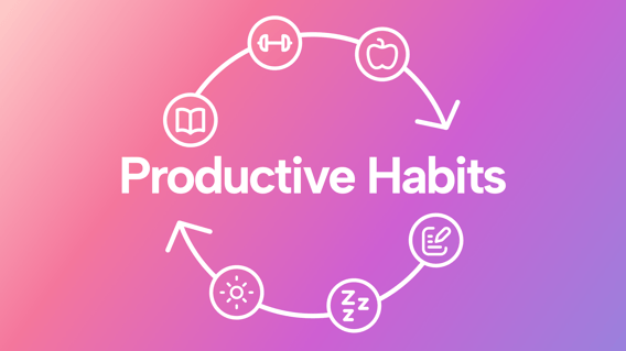 10 Habits of Highly Productive People