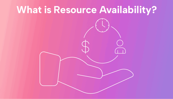 What is Resource Availability in Project Management? (2025 Guide)