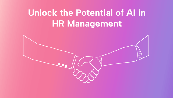 Unlock the Potential of AI in HR Management