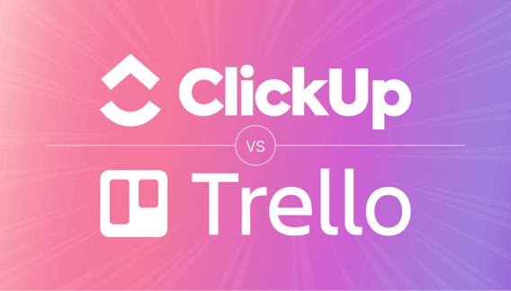 ClickUp vs. Trello: Finding the Right Project Management Tool for Your Team