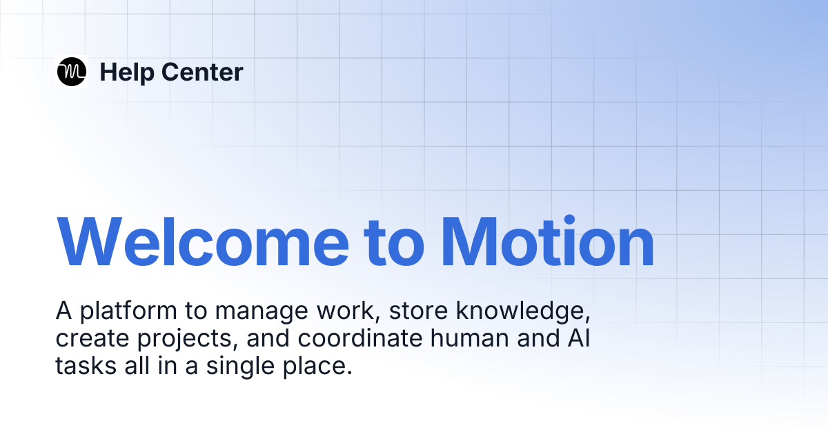 Welcome to Motion | Help Center